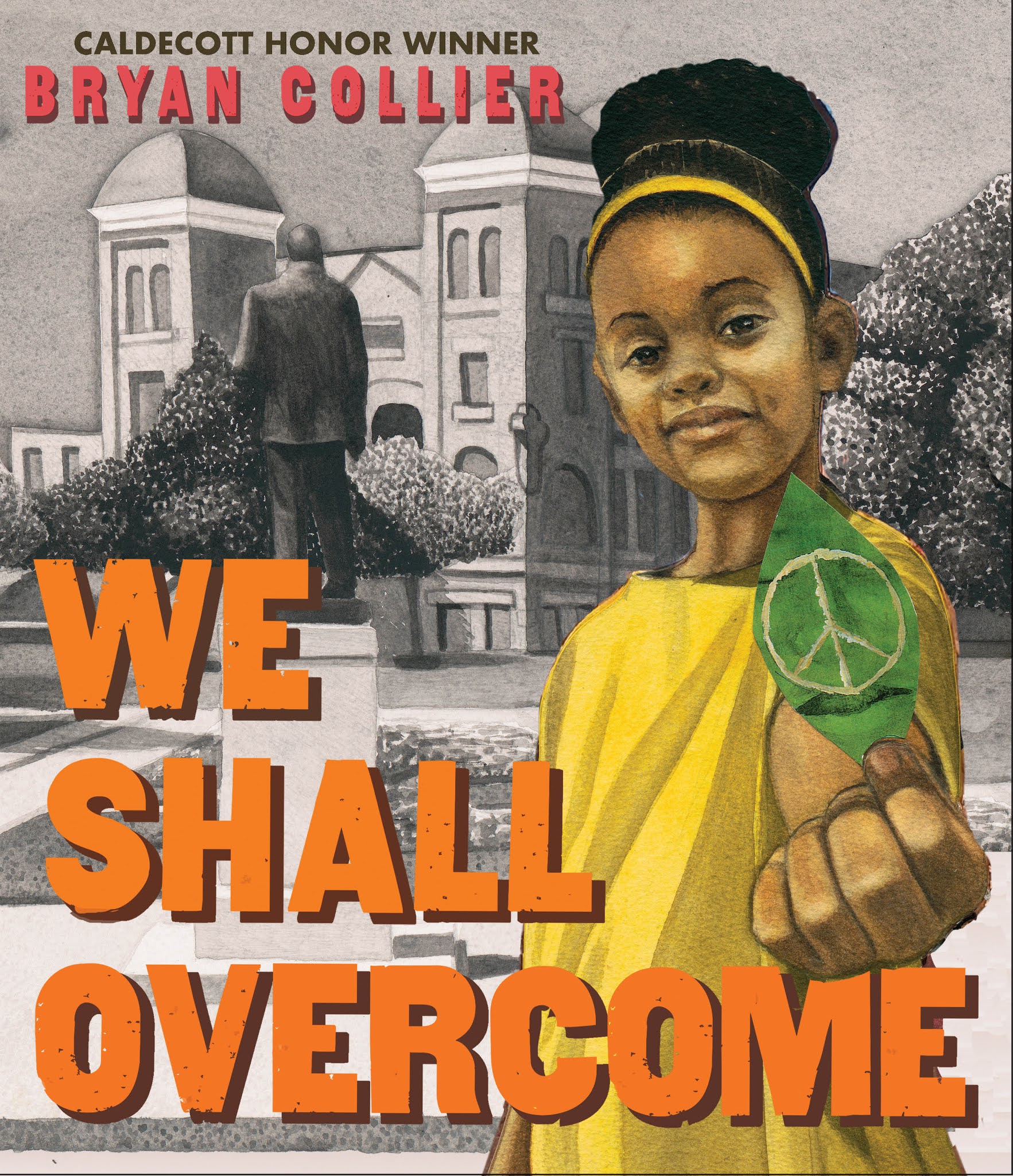 Past and Present Merge to Lift Us in Bryan Collier’s We Shall Overcome