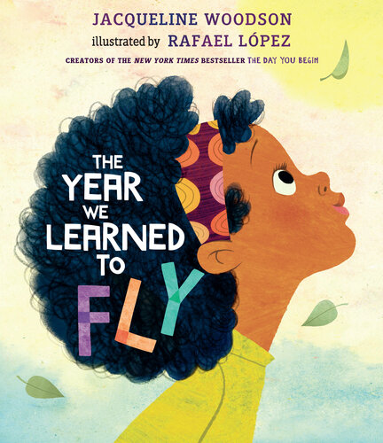 The Year We Learned to Fly: Teaching Ideas for the Highly-Anticipated Companion to The Day You Begin